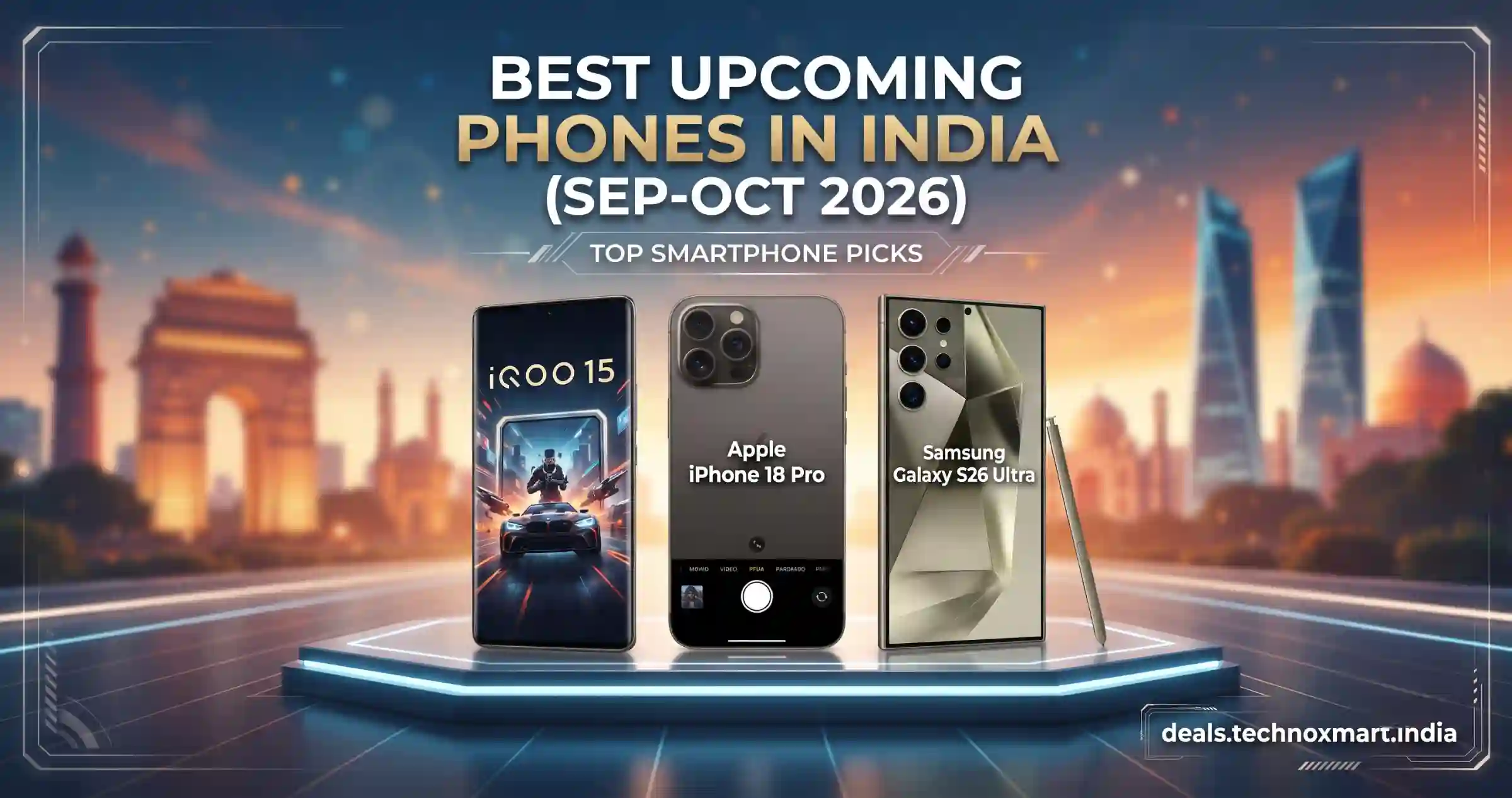 Upcoming Phones in India 2026 and best smartphones in india
